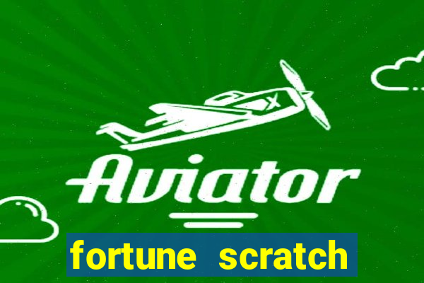 fortune scratch life paga mesmo